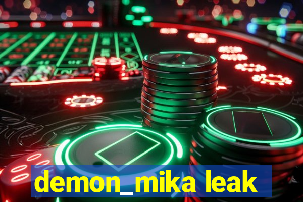 demon_mika leak